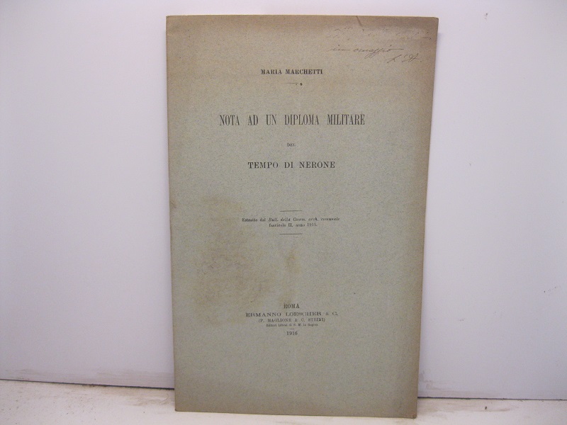 Nota ad un diploma militare del tempo di Nerone. Estratto dal Bull. della Comm. arch. comunale, fascicolo II, anno 1915